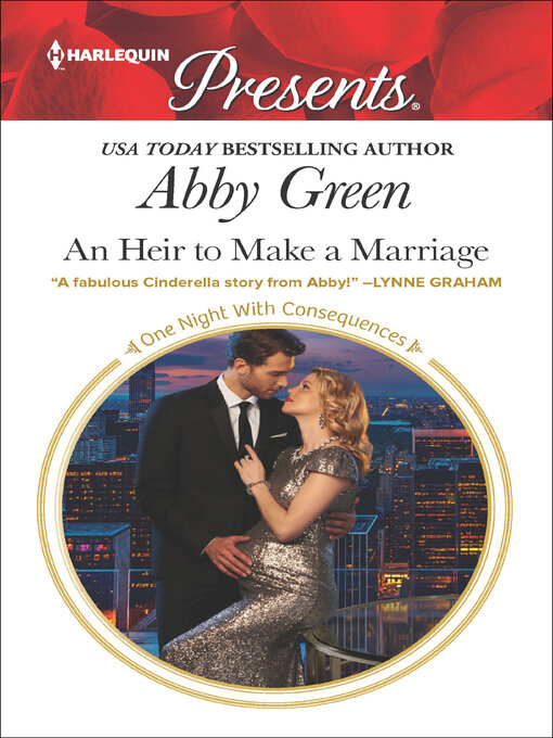 Title details for An Heir to Make a Marriage by Abby Green - Available